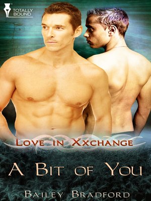 A Bit of You by Bailey Bradford
